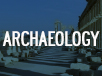 ARCHAEOLOGY
