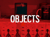 OBJECTS
